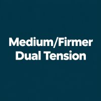 Medium Firmer Dual Tension
